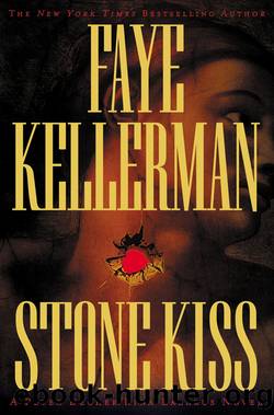 14 Stone Kiss by Faye Kellerman