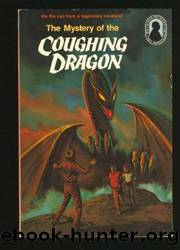 14 The Mystery of the Coughing Dragon by Nick West