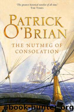 14 The Nutmeg of Consolation by O'Brian Patrick
