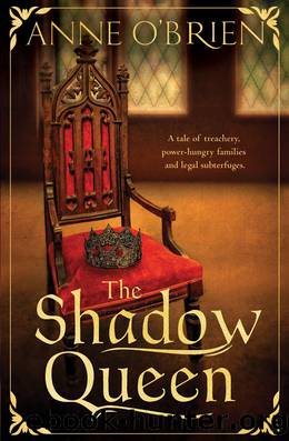 14 The Shadow Queen by Anne O'Brien