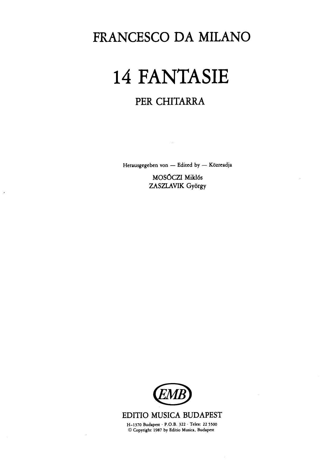 14 fantasie (transc. for guitar) by Francesco da Milano (ed. by M.Mosoczi & G.Zaszlavik)