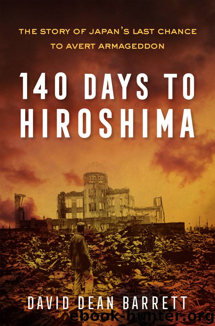 140 Days to Hiroshima by David Dean Barrett