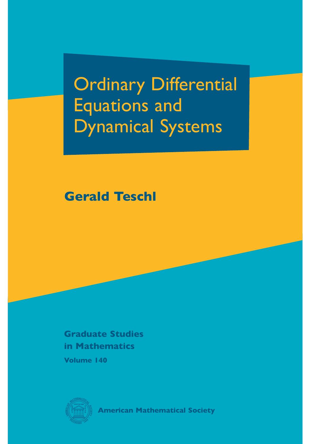 140 Ordinary Differential Equations and Dynamical Systems, Gerald Teschl (2012, 978-0-8218-8328-0) by Unknown