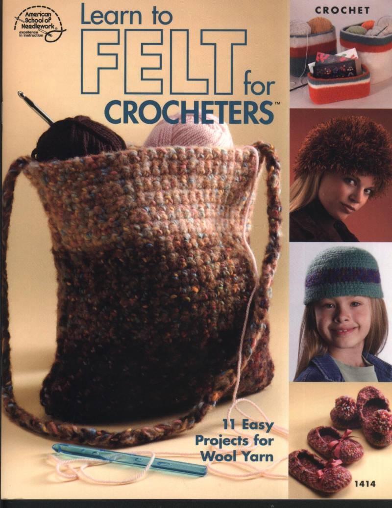 1414 Learn to Felt for Crocheters by KimP