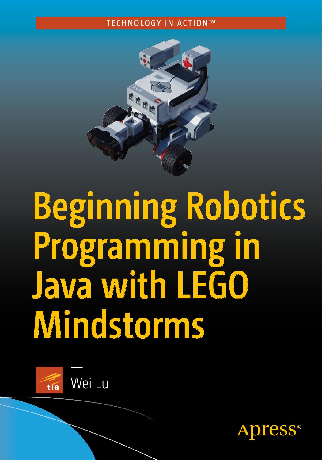 1484220048 Beginning Robotics Programming in Java with Lego Mindstorms [Lu 2016] {FD12CB27} by Unknown