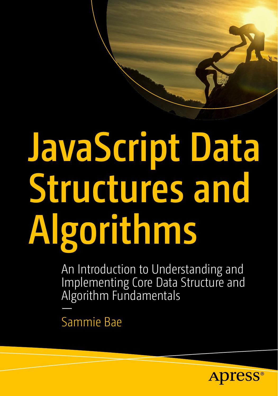 1484239873 JavaScript Data Structures and Algorithms [Bae 2019] {1919B2BD} by Unknown