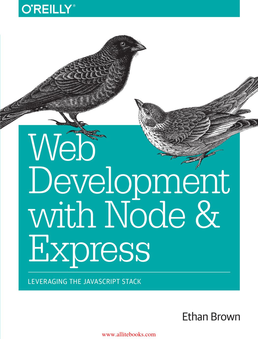 1491949309 Web Development with Node & Express; Leveraging the JavaScript Stack [Brown 2014] {823D18A7} by Unknown