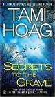15 - Secrets to the Grave by Tami Hoag