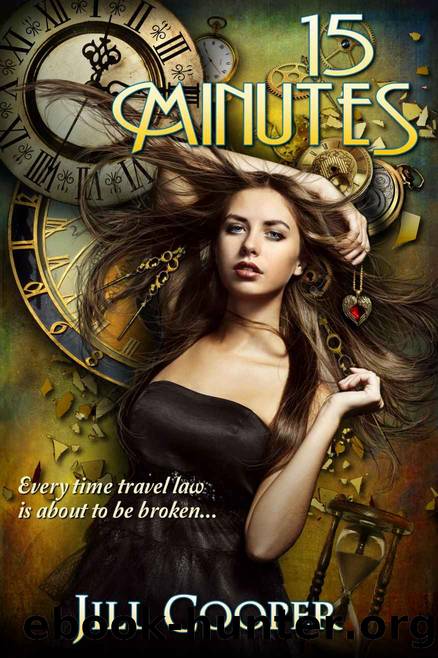 15 Minutes: A Time Travel Suspense Thriller (The Rewind Agency) by Jill Cooper