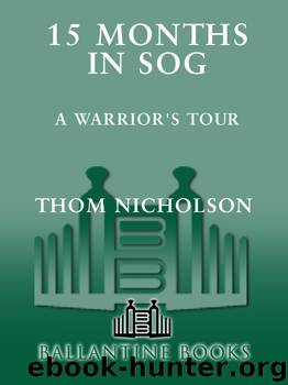 15 Months in SOG by Thom Nicholson