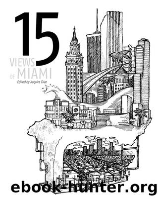 15 Views of Miami by Jaquira Diaz