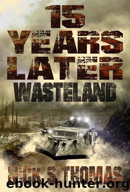 15 Years Later: Wasteland by Nick S. Thomas