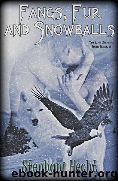 15-Fangs, Fur And Snowballs by Stephani Hecht