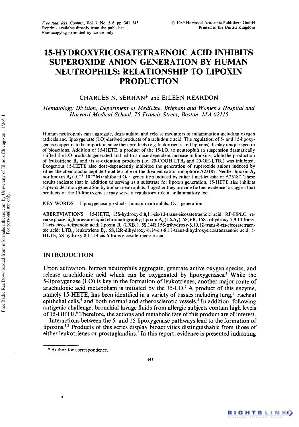 15-Hydroxyeicosatetraenoic Acid Inhibits Superoxide Anion Generation by Human Neutrophils: Relationship to Lipoxin Production by Charles N. Serhan1† & Eileen Reardon1