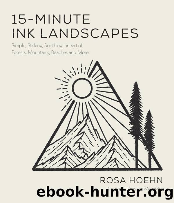 15-Minute Ink Landscapes by Rosa Hoehn