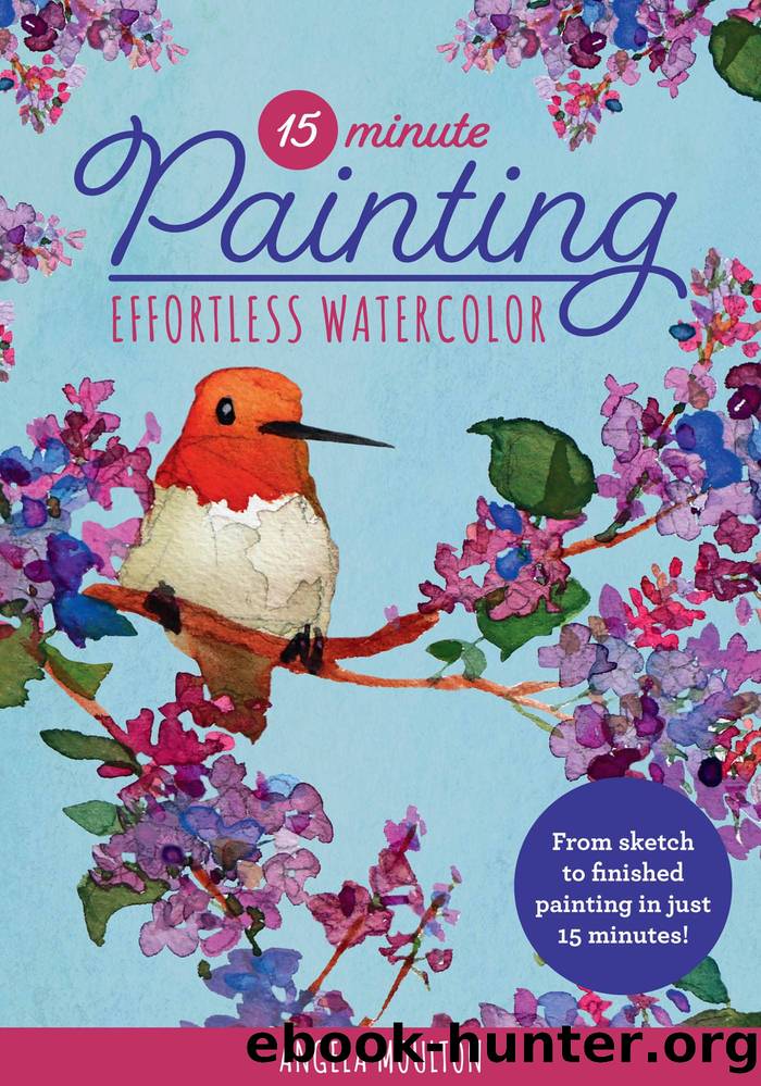 15-Minute Painting by Angela Marie Moulton