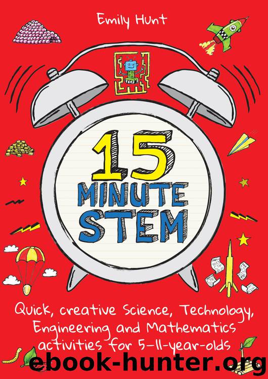 15-Minute STEM by Emily Hunt
