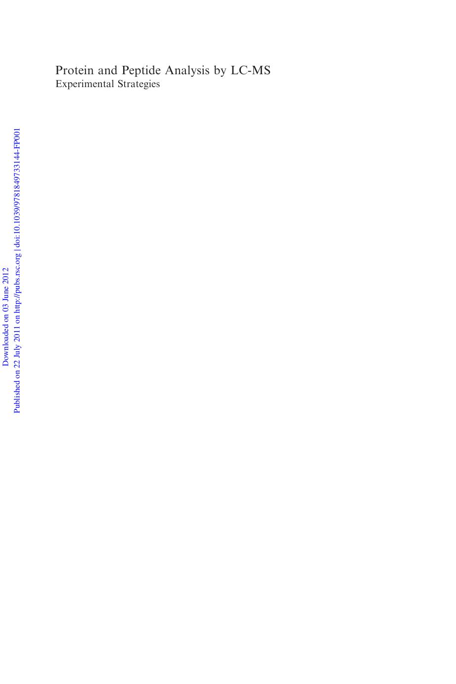 15. Protein and Peptide Analysis by LC-MS by Experimental Strategies (2011)