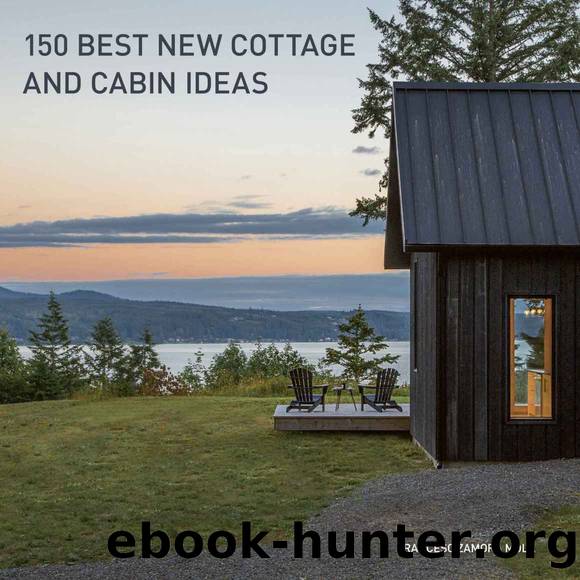 150 Best New Cottage and Cabin Ideas by Francesc Zamora