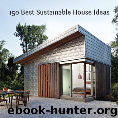 150 Best Sustainable House Ideas by Francesc Zamora