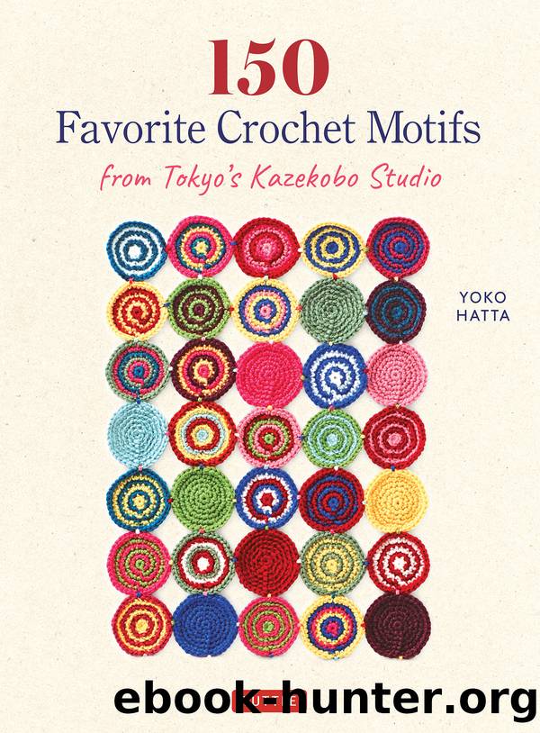 150 Favorite Crochet Motifs from Tokyo's Kazekobo Studio by Yoko Hatta
