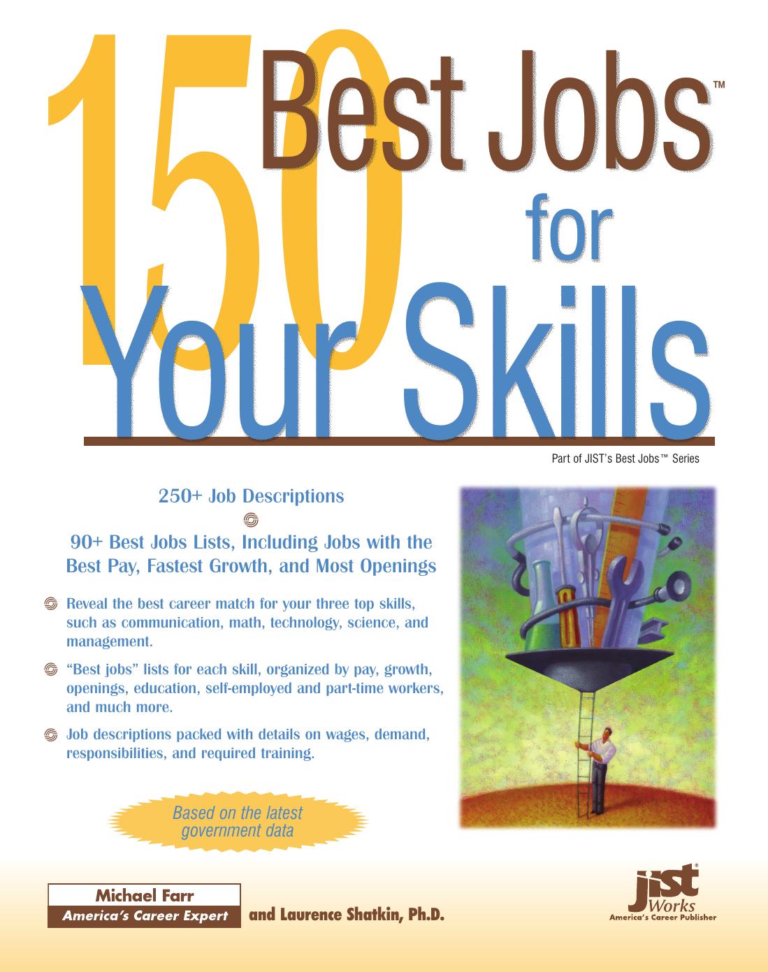 150 best jobs for your skills by Shatkin Laurence;Farr J. Michael