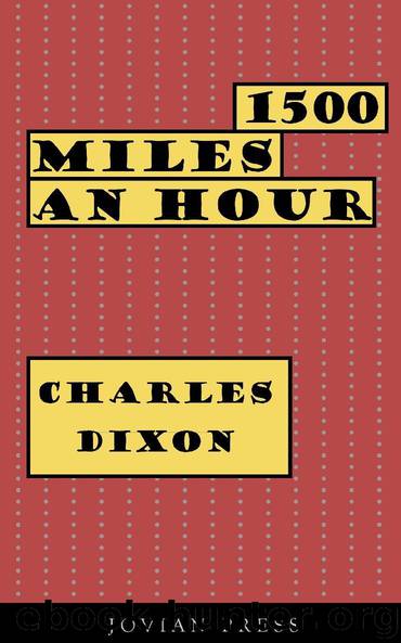1500 Miles an Hour by Charles Dixon