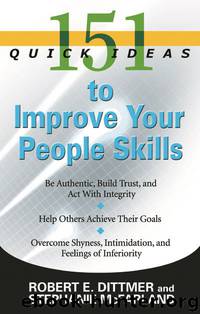 151 Quick Ideas to Improve Your People Skills by Robert Dittmer & Stephanie McFarland