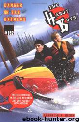 152-Danger in the Extreme by Franklin W. Dixon