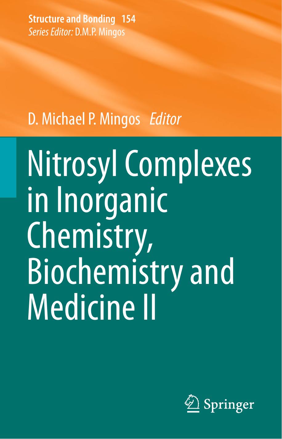 154. Nitrosyl Complexes in Inorganic Chemistry, Biochemistry and Medicine II (2014) by Unknown