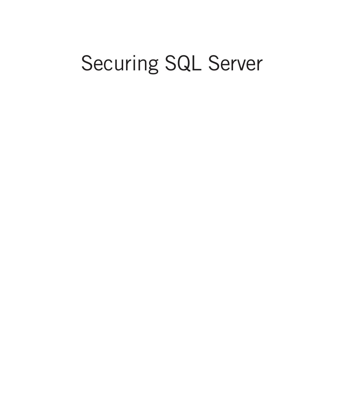 1597499471 Securing SQL Server; Protecting Your Database from Attackers (2nd ed.) [Cherry 2012-08-16] {5F3C194E} by unknow
