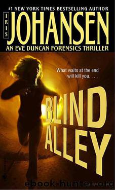 16 - Eve Duncan 05 - Blind Alley by Iris Johansen