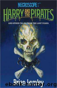16 - Harry and the Pirates by Brian Lumley