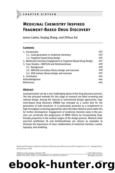 16 - Medicinal Chemistry Inspired Fragment-Based Drug Discovery by James Lanter & Xuqing Zhang & Zhihua Sui