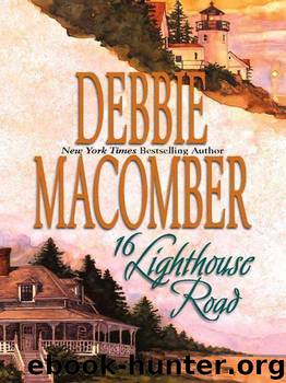16 Lighthouse Road: Cedar Cove, Book 1 by Debbie Macomber