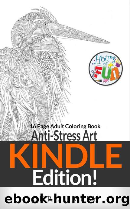 16 Page Adult Coloring Book: Anti-Stress Art Colouring Book: Anti-Stress Art by Chris E