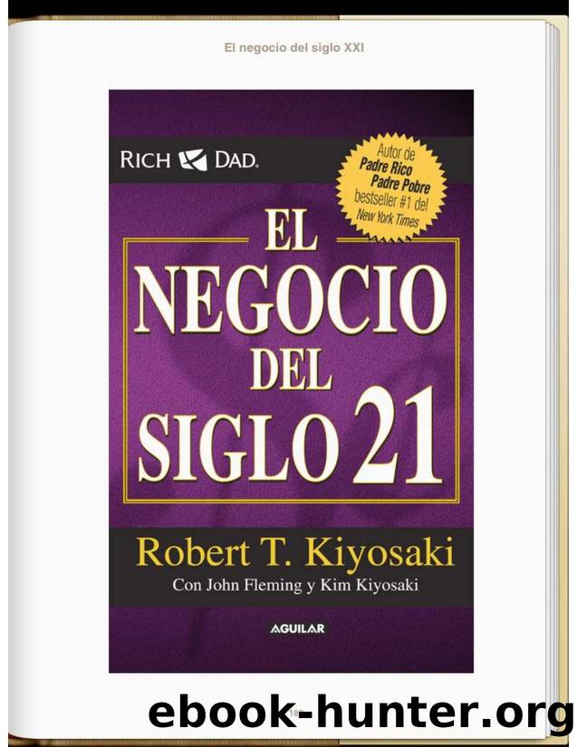 16- Robert Kiyosaki by El negocio del siglo XXI