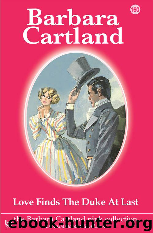 160 Love Finds the Duke at Last by Barbara Cartland
