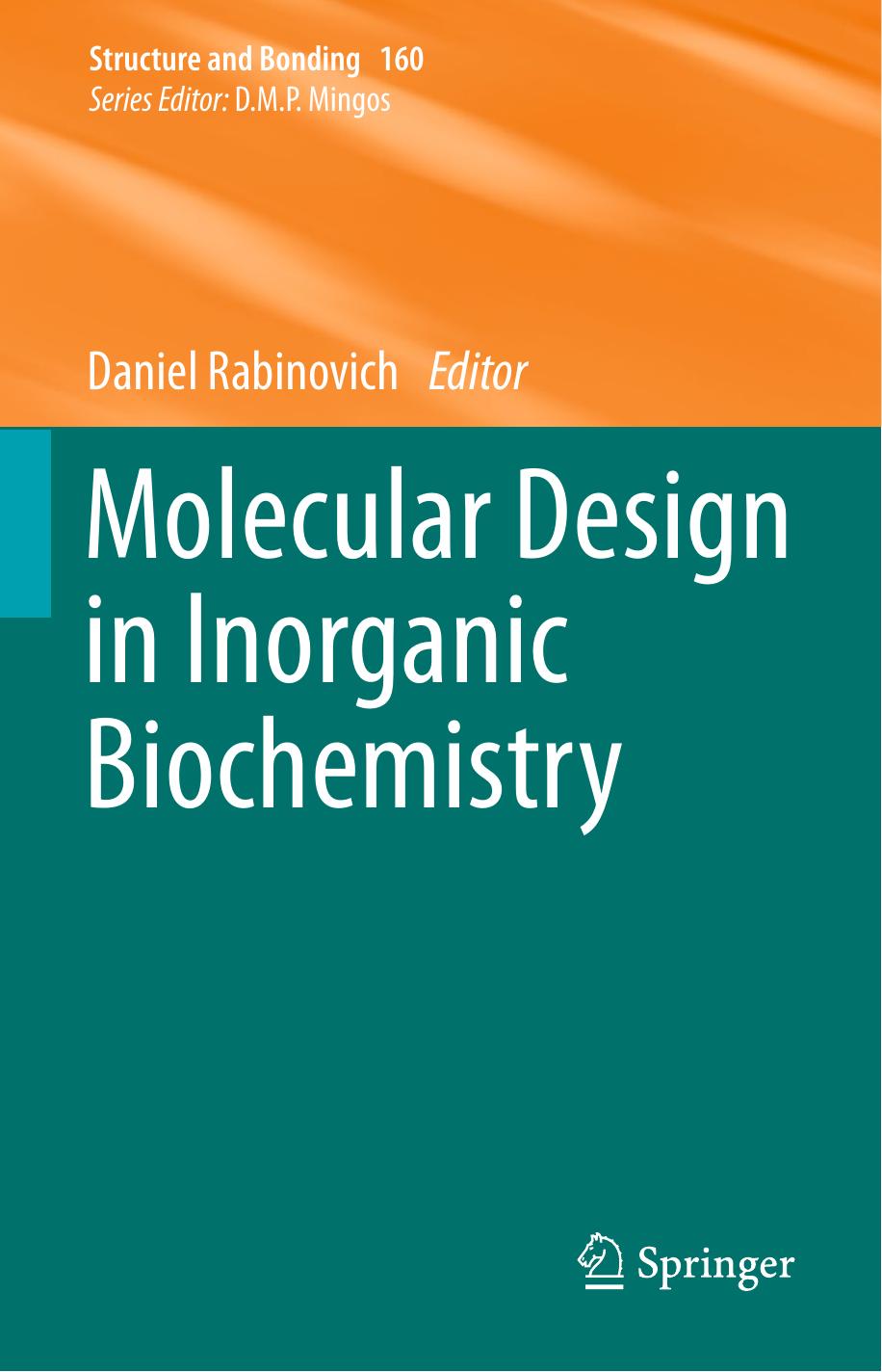160. Molecular Design in Inorganic Biochemistry (2014) by Unknown