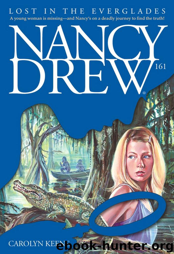 161 Lost in the Everglades by Carolyn Keene