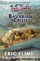 1634 - The Bavarian Crisis by Eric Flint