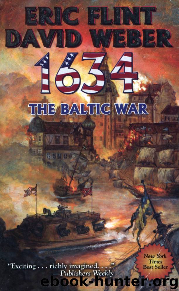 1634: The Baltic War by Eric Flint & David Weber