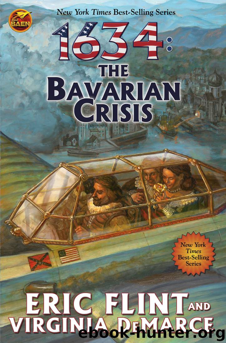 1634: The Bavarian Crisis by Eric Flint & Virginia DeMarce