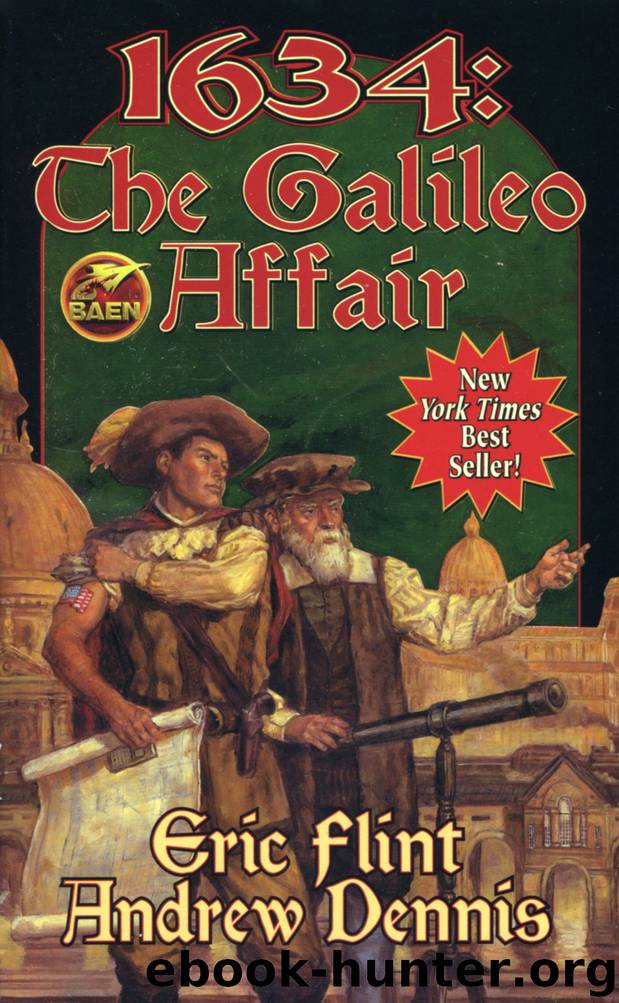 1634: The Galileo Affair by Eric Flint & Andrew Dennis