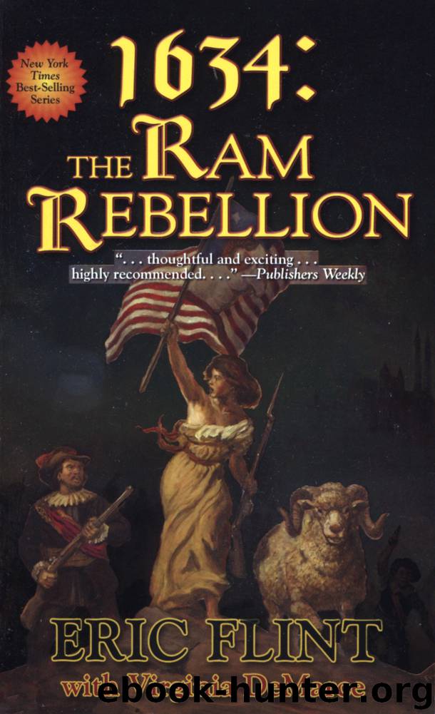1634: The Ram Rebellion by Eric Flint & Virginia DeMarce