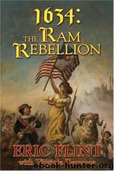 1634: The Ram Rebellion by Eric Flint