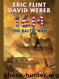 1634-The Baltic War-ARC by Eric Flint & David Weber