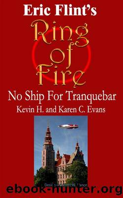 1635: No Ship for Tranquebar by Kevin H & Karen C Evans