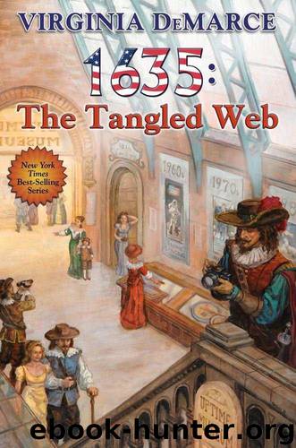 1635: The Tangled Web by Eric Flint & Virginia DeMarce