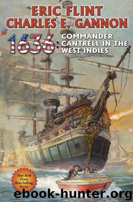1636: Commander Cantrell in the West Indies by Eric Flint & Charles E. Gannon